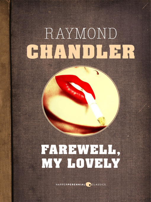 Title details for Farewell My Lovely by Raymond Chandler - Wait list